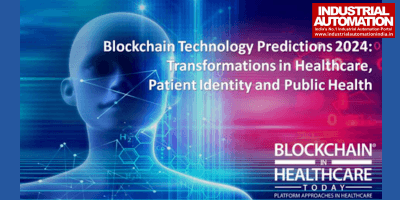 Blockchain Predictions 2024: Transformations in Healthcare, Patient Identity, and Public Health