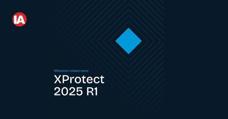 XProtect 2025 R1 released